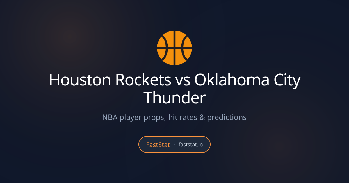 Houston Rockets vs Oklahoma City Thunder NBA Player Props — Predictions ...